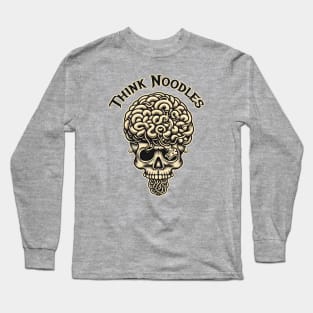 Think Noodles Long Sleeve T-Shirt